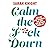 Calm the F**k Down