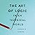 The Art of Logic in an Illogical World