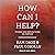 How Can I Help?: Stories an...