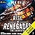 Rise of Renegades: The Augm...
