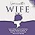 Narcissistic Wife: Learn to...