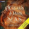 Across Dark Seas