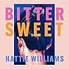 Bitter Sweet: The...
