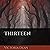 Thirteen