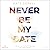 Never be my Date (German Ed...