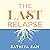 The Last Relapse: Realize Y...