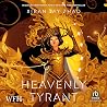 Heavenly Tyrant