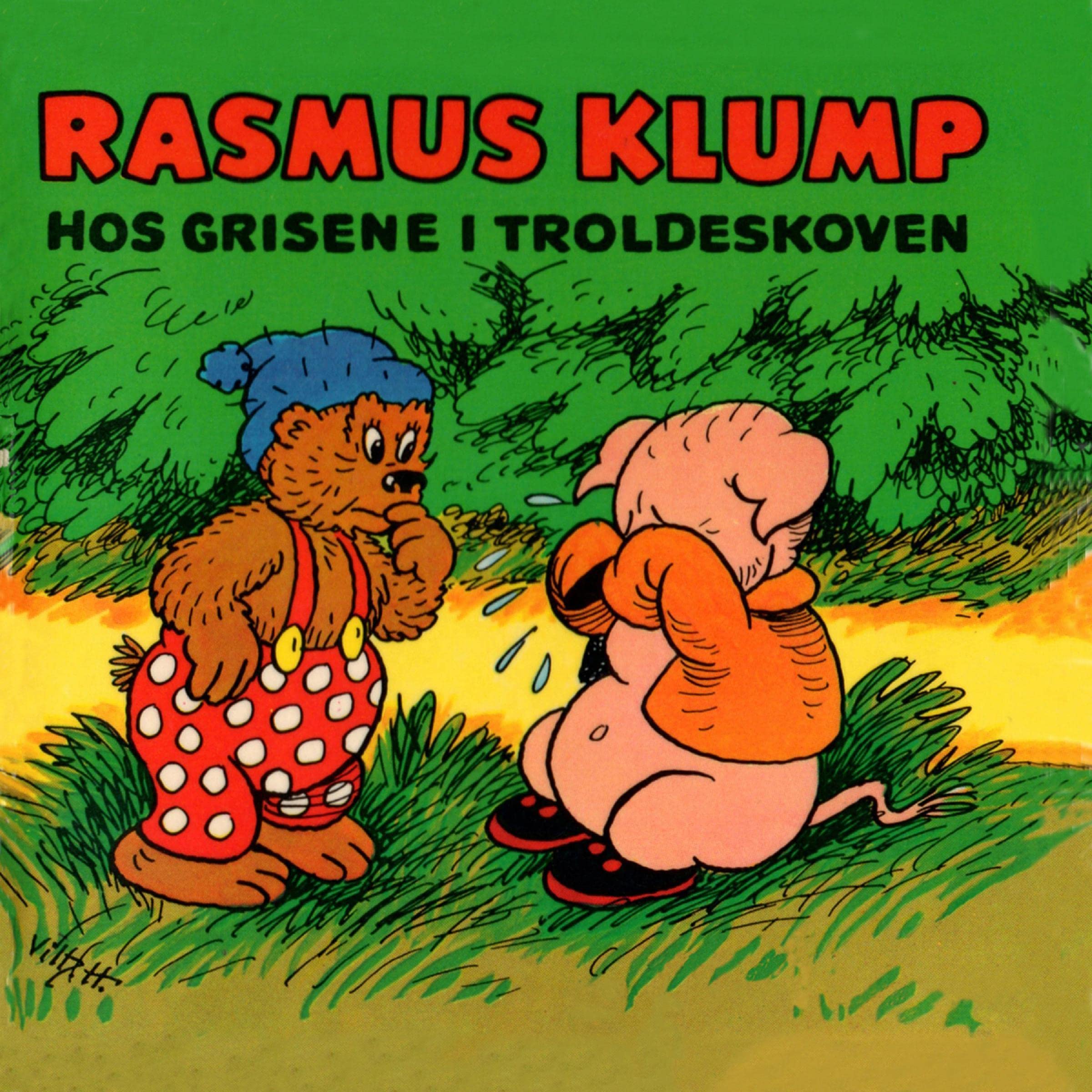 Rasmus Klump hos grisene i troldeskoven (Audible Audio)