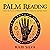 Palm Reading: Unlock the Se...