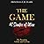 The Game: 41 Shades of Men: The Pursuit to Subdue and Use You