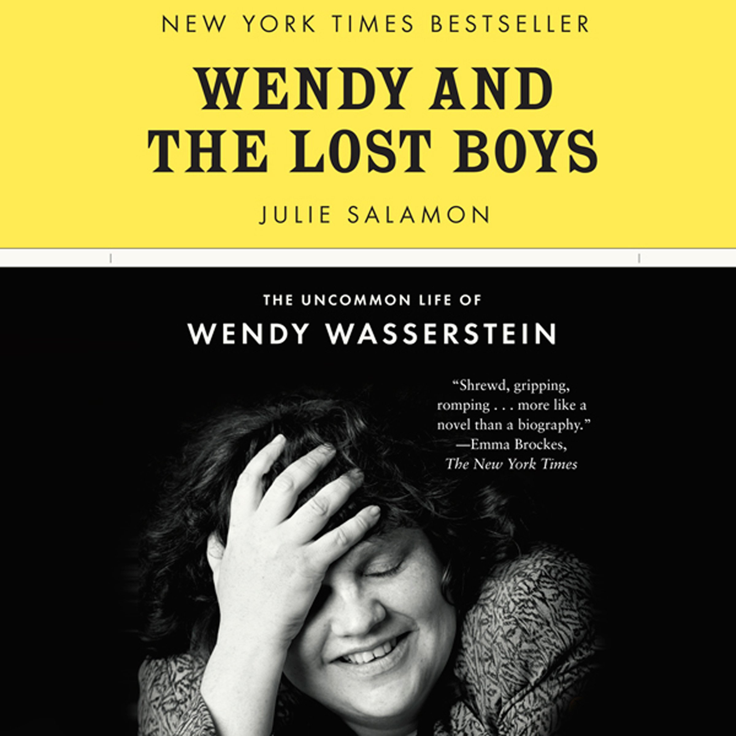 Wendy and the Lost Boys: The Uncommon Life of Wendy Wasserstein