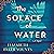 The Solace of Water: A movi...