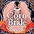 The Corn Bride: The Witches...