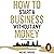 How To Start A Business Wit...