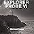 Explorer Probe VI