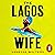 The Lagos Wife