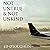 Not Untrue & Not Unkind by Ed O’Loughlin