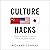 Culture Hacks: Deciphering Differences in American, Chinese, and Japanese Thinking