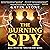 The Burning Spy: Spies for ...