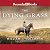 The Dying Grass: A Novel of the Nez Perce War