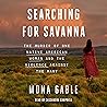 Searching for Savanna: The Murder of One Native American Woman and the Violence Against the Many