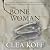 The Bone Woman: A Forensic Anthropologist's Search for Truth in the Mass Graves of Rwanda, Bosnia, Croatia, and Kosovo