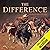 The Difference