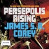 Persepolis Rising by James S.A. Corey