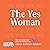 The Yes Woman