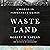 Waste Land: A World in Permanent Crisis