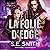 La Folie d’Edge [Edge of In...