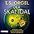 Der Skandal