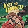 Lost and Lassoed