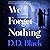 We Forget Nothing: FBI Task Force S.W.O.R.D., Book 2