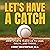 Let's Have a Catch: How Spo...