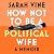 How Not to Be a Political Wife