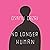 No Longer Human