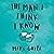 The Man I Think I Know: A feel-good, uplifting story of the most unlikely friendship