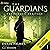 The Guardians: The Hidden H...