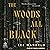 The Woods All Black