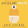 Ancillary Sword: ...