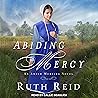 Abiding Mercy: Amish Mercies series, Book 1 Abiding Mercy: Amish Mercies series, Book 1