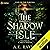 The Shadow Isle: Fate of the Furycks, Book 1