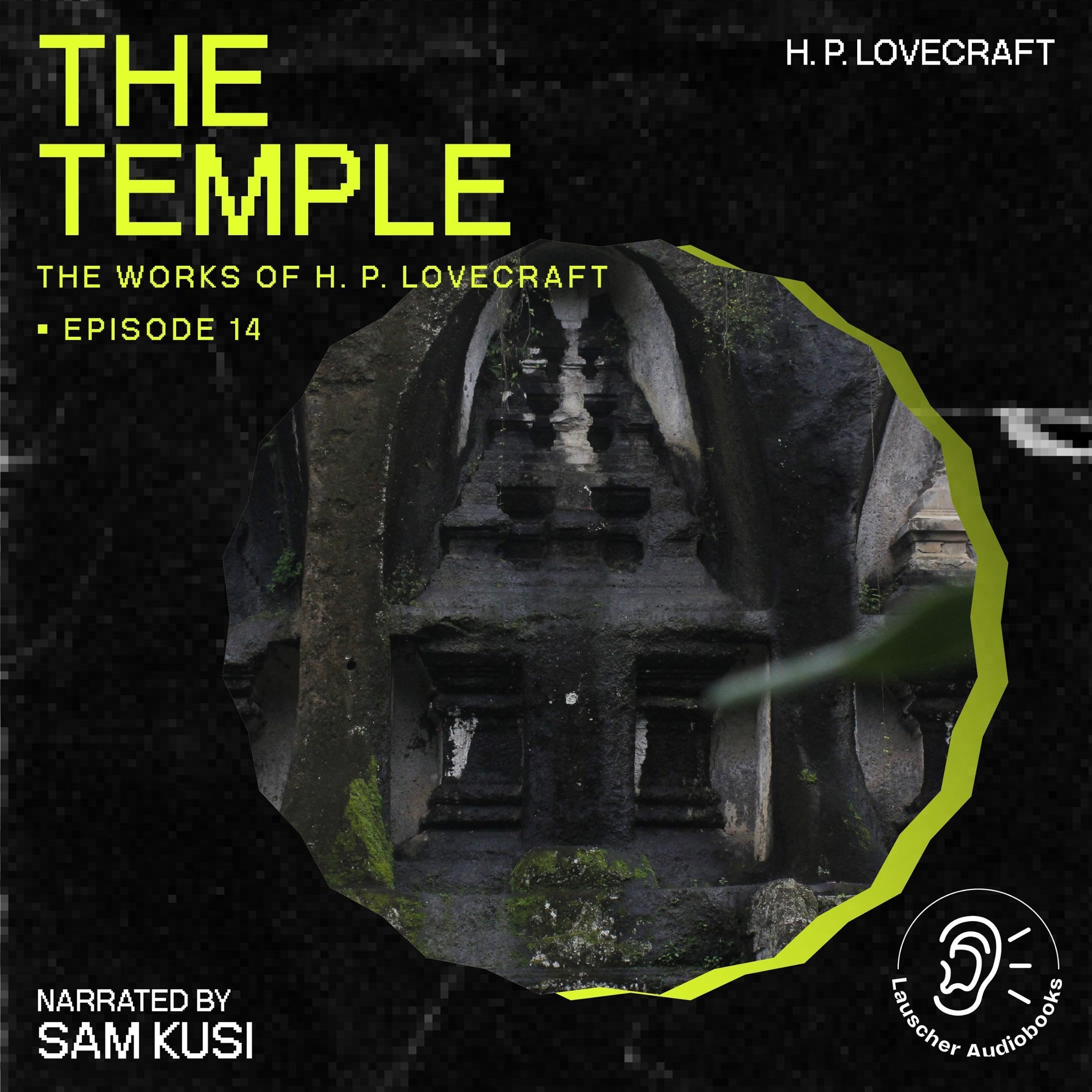 The Temple: The Work of H. P. Lovecraft - Episode 14