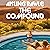 The Compound: A GMA Book Club Pick: A Novel