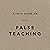 A Field Guide on False Teaching