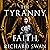 The Tyranny of Faith