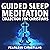 Guided Sleep Meditation Col...
