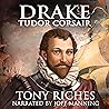 Drake: Tudor Corsair: The Elizabethan Series, Book 1