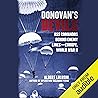 Donovan's Devils: OSS Commandos Behind Enemy Lines - Europe, World War II Donovan's Devils: OSS Commandos Behind Enemy Lines - Europe, World War II